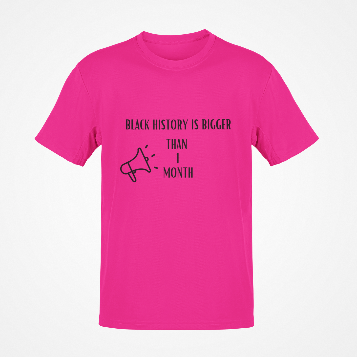 Black History Is Bigger Than One Month (Black Text) T-Shirt