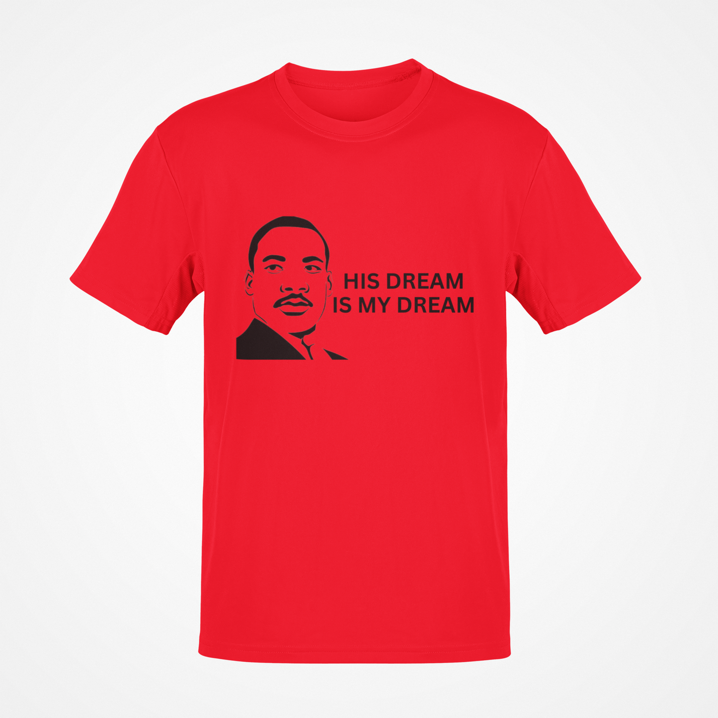 His Dream Is My Dream T-Shirt