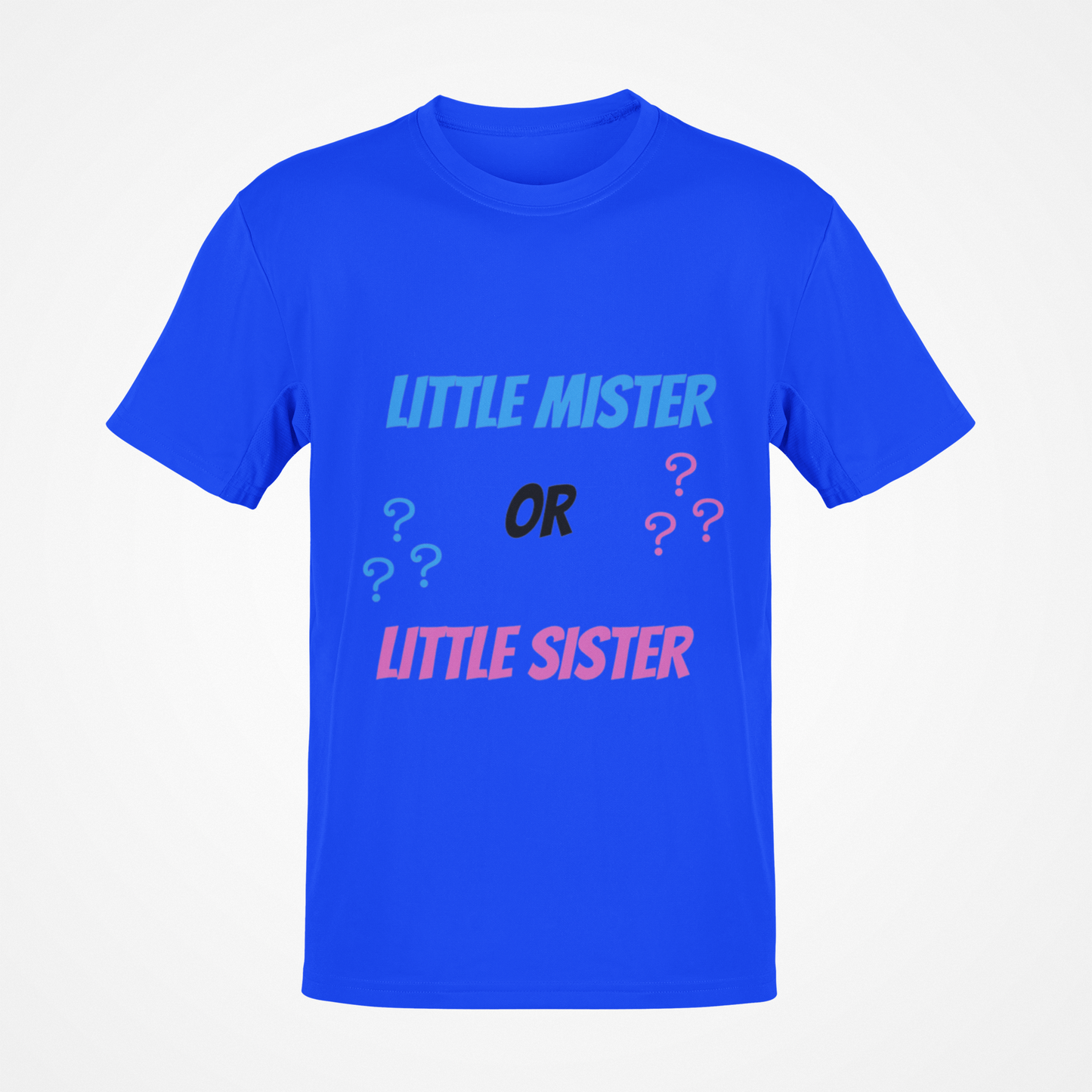Little Mister Or Little Sister (Black Text) T-Shirt