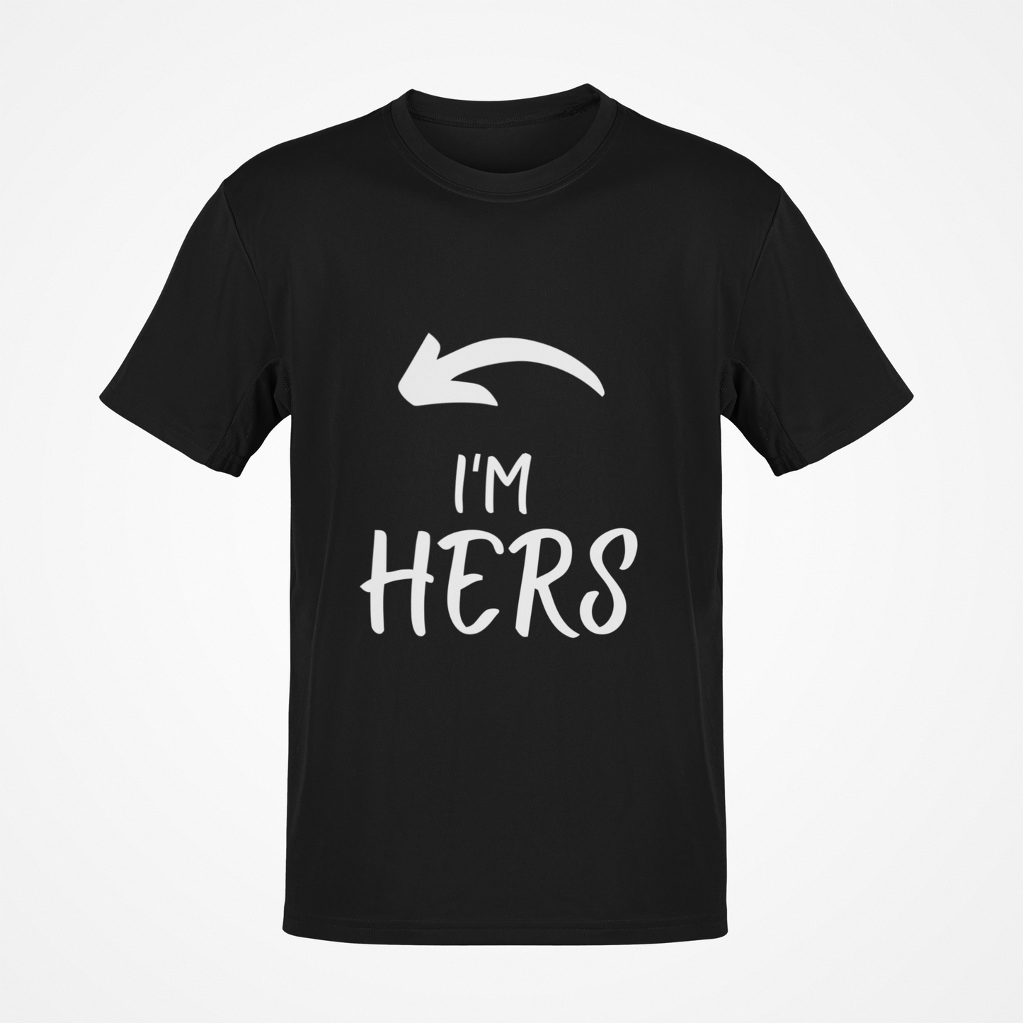 I'm Hers T-Shirt