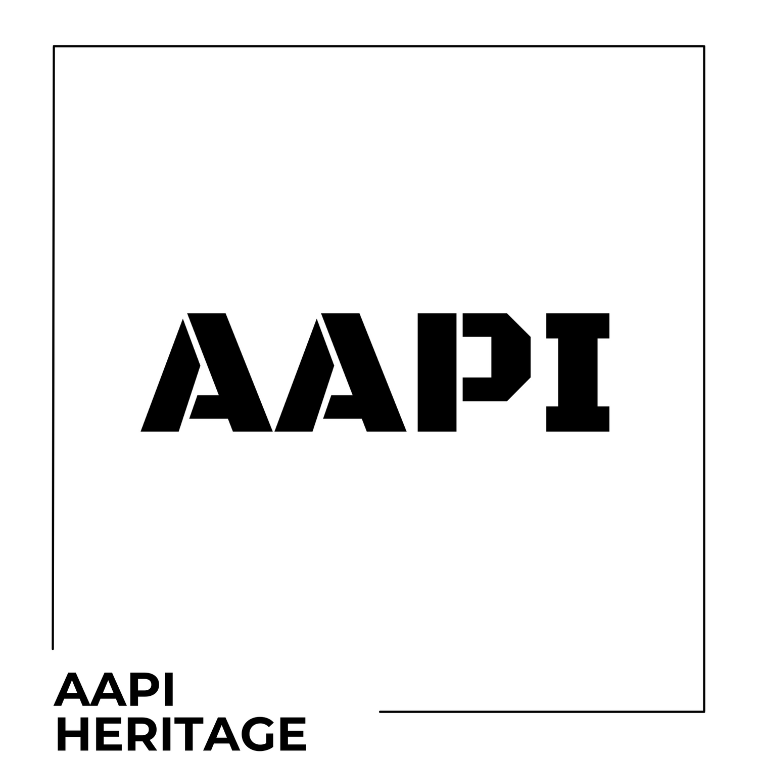 Asian American Pacific Islander Heritage