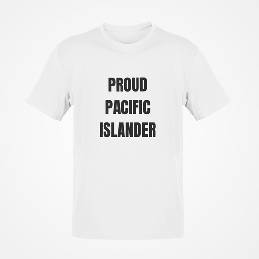 Proud Pacific Islander (Black Text) T-Shirt