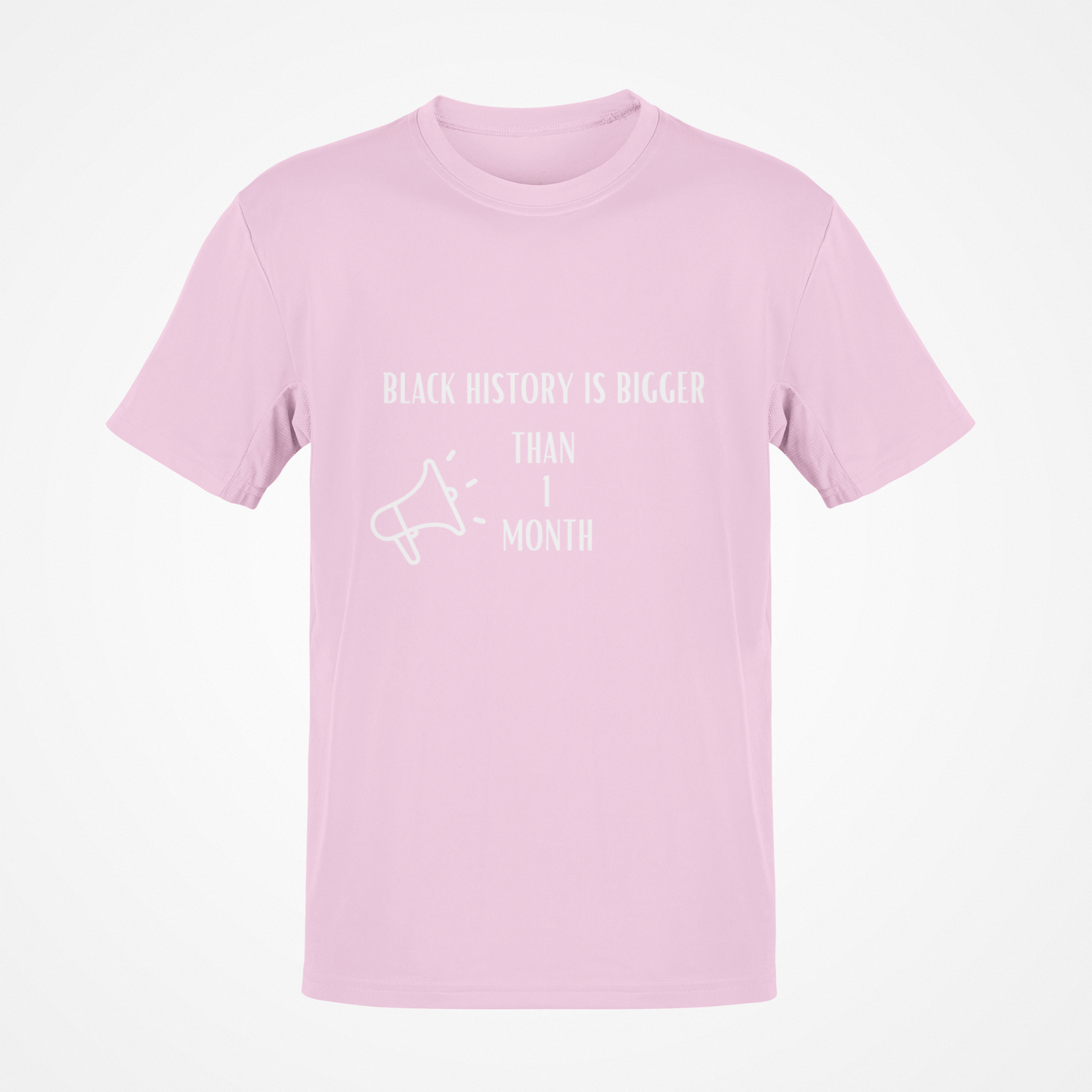 Black History Is Bigger Than One Month (White Text) T-Shirt