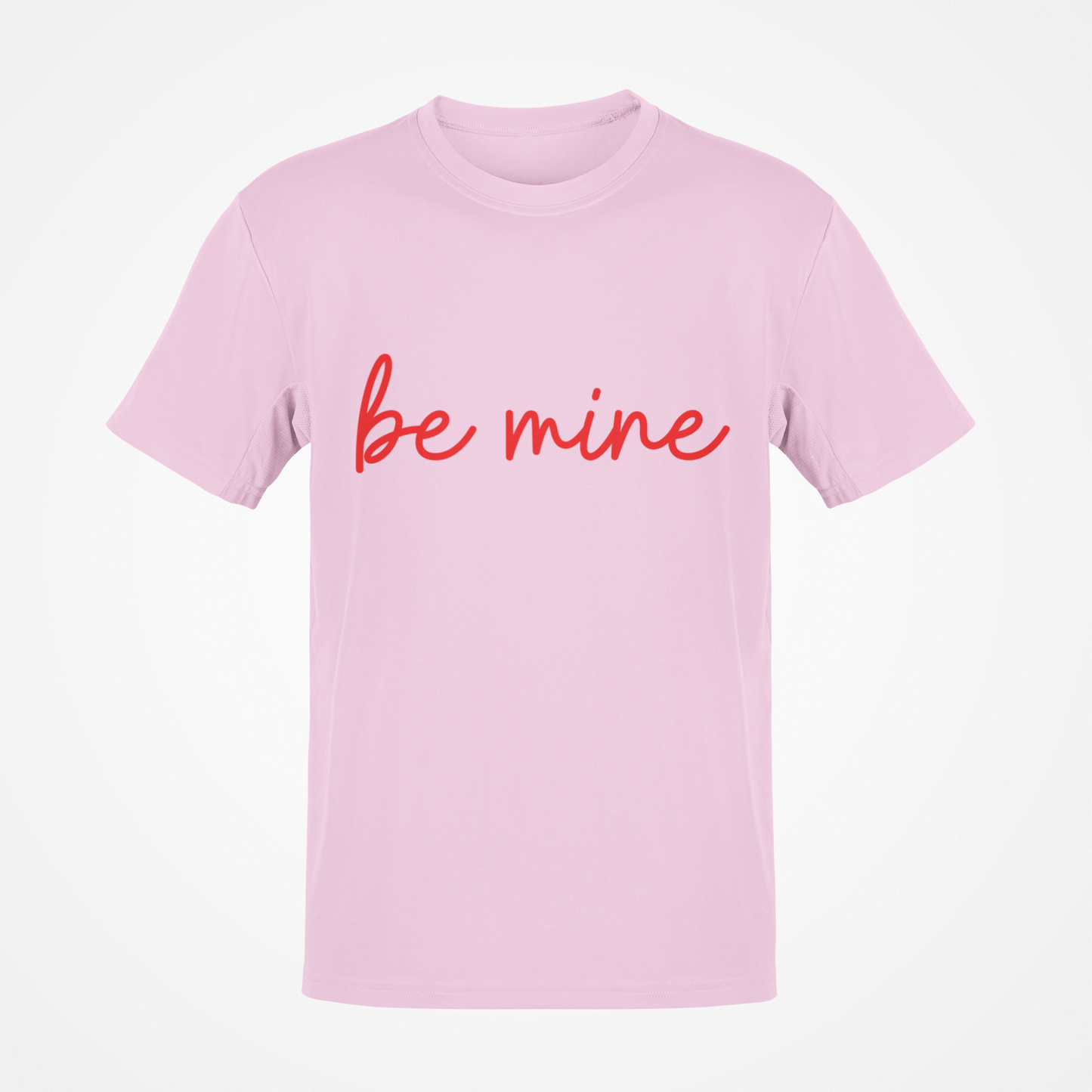 Be Mine (Red Text) T-Shirt