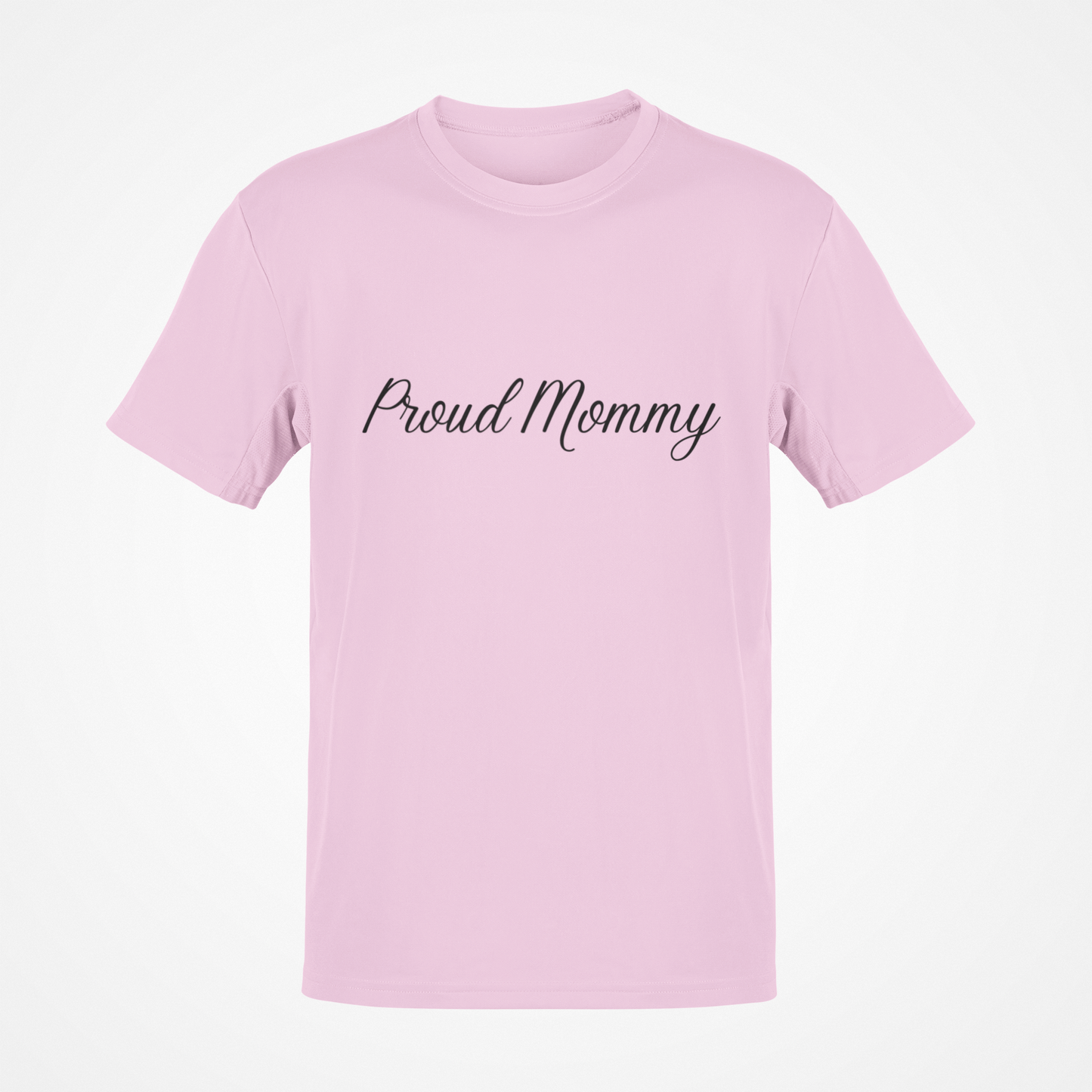 Proud Mommy (Black Text) T-Shirt