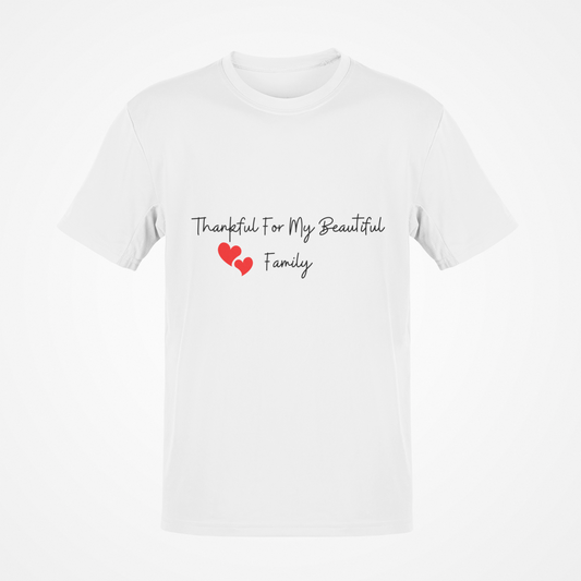 Thankful For My Beautiful Family T-Shirt