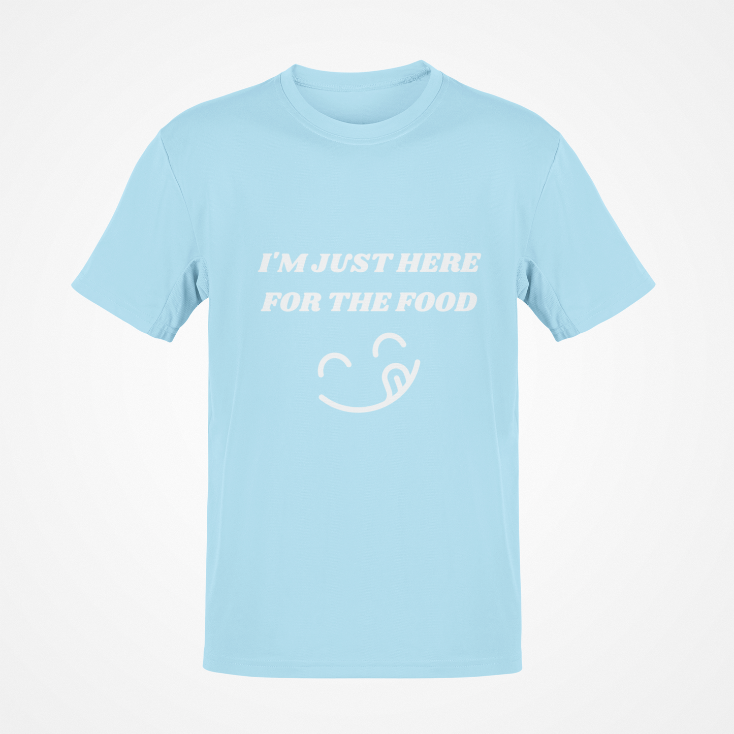 I'm Just Here For The Food (White Text) T-Shirt