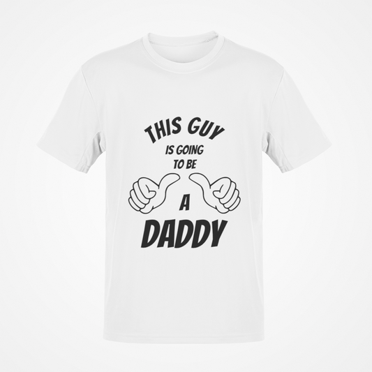 This Guy Is Going To Be A Daddy (Black Text) T-Shirt