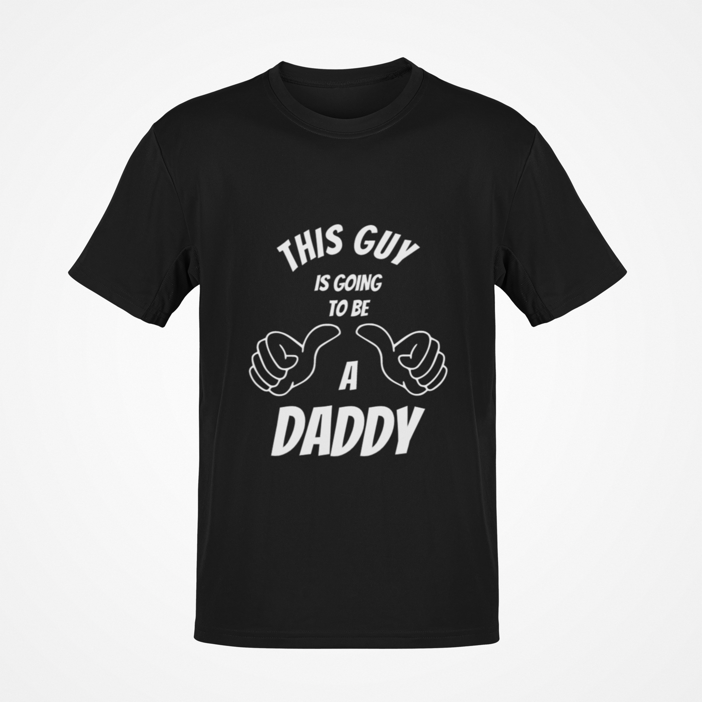 This Guy Is Going To Be A Daddy (White Text) T-Shirt